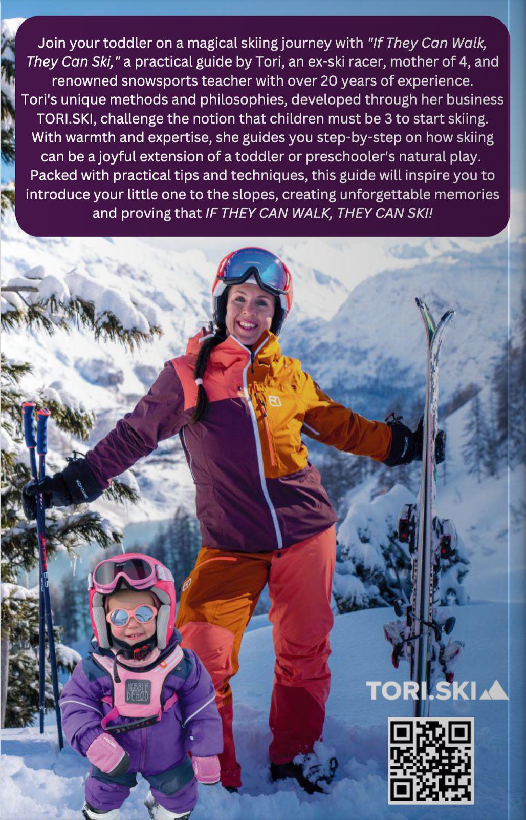 If They Can Walk They Can Ski - Tori Ski